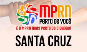 MPRN aproxima ações da população do Agreste potiguar com o projeto ‘MPRN Perto de Você’